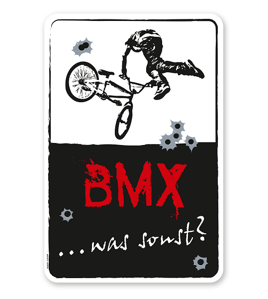 Schild BMX - was sonst? - DS