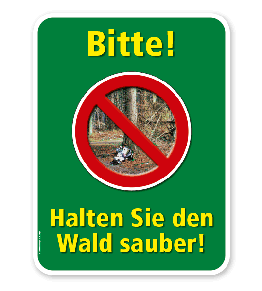 Forstschild Bitte, halten Sie den Wald sauber – G/GW