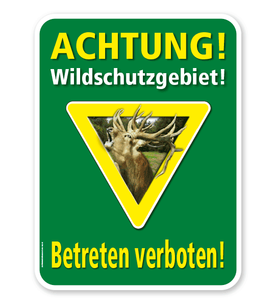 Forstschild Achtung, Wildschutzgebiet. Betreten verboten – G/GW