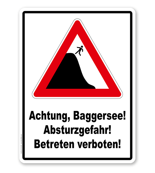 Schild Achtung Baggersee - Absturzgefahr - Betreten verboten - GS