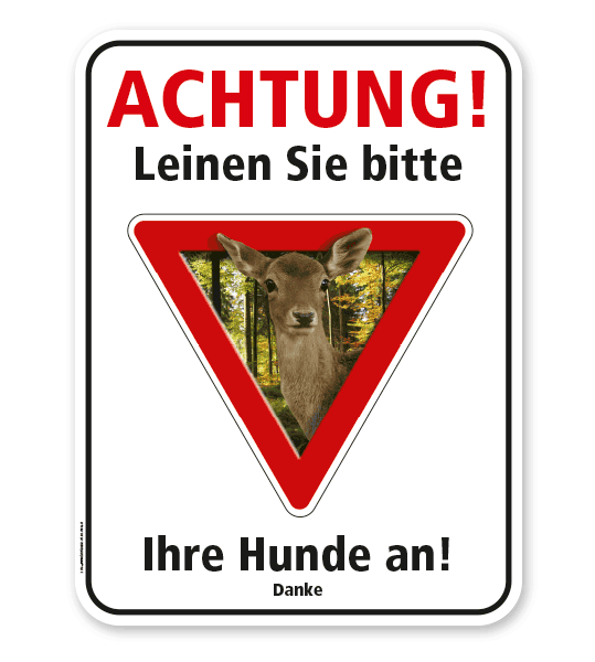 Tierschutzschild Achtung, leinen Sie bitte Ihre Hunde an – G/GW
