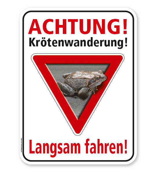 Tierschutzschild Achtung, Krötenwanderung. Langsam fahren – G/GW