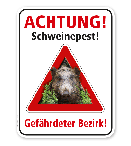 Warnschild Achtung, Schweinepest. Gefährdeter Bezirk – G/GW