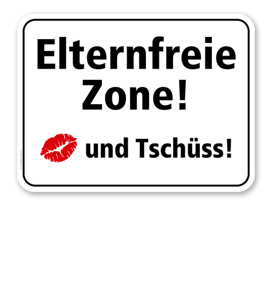Schulschild Elternfreie Zone Kuss Und Tschuss 2 Mit Schulsymbol