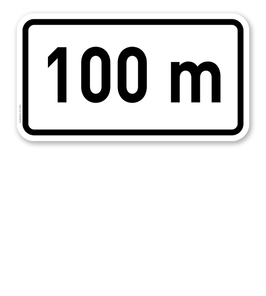 Zusatzschild in ... m/km - individuelle Entfernungsangabe – Verkehrsschild VZ 1004-30