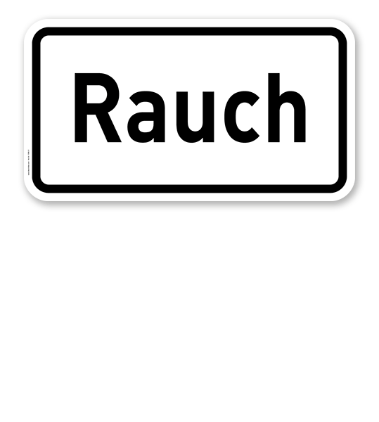Zusatzschild Rauch – Verkehrsschild VZ 1006-31