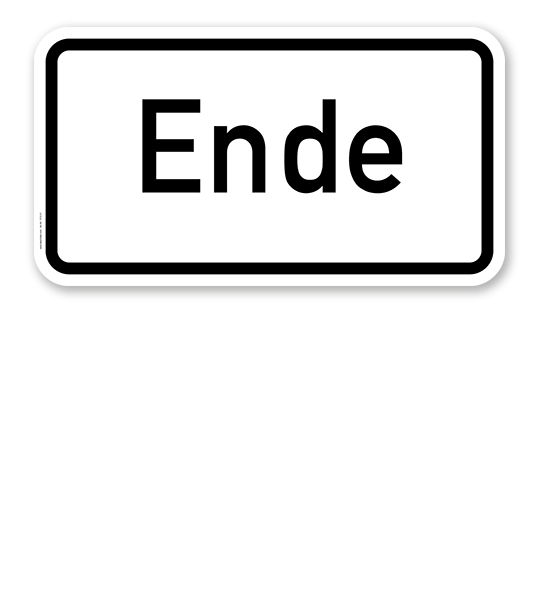 Zusatzschild Ende – Verkehrsschild VZ 1012-31