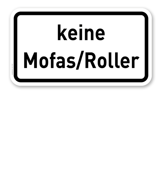 Zusatzschild Keine Mofas/Roller