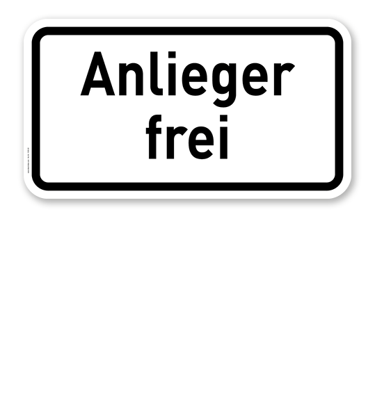 Zusatzschild Anlieger frei – Verkehrsschild VZ 1020-30