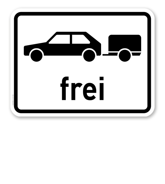 Zusatzschild Personenkraftwagen mit Anhänger frei – Verkehrsschild VZ 1024-11