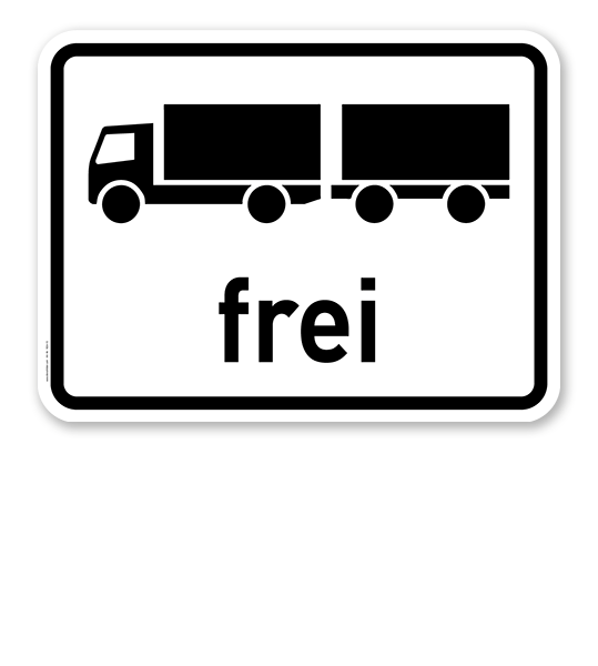 Zusatzschild Lastkraftwagen mit Anhänger frei - Verkehrsschild VZ 1024-13