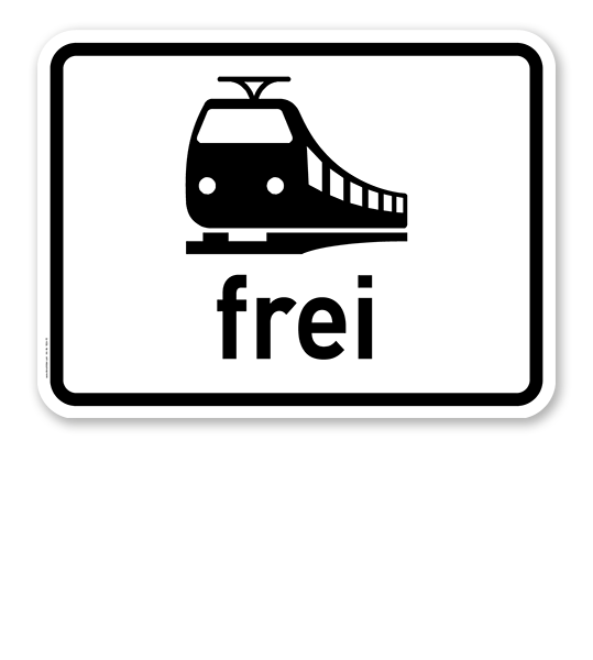 Zusatzschild Schienenbahn frei - Verkehrsschild VZ 1024-15