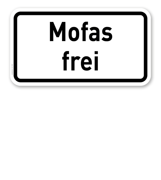 Zusatzschild Mofas frei – Verkehrsschild VZ 1026-31