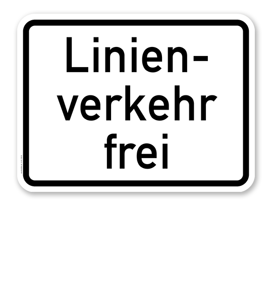 Zusatzschild Linienverkehr frei – Verkehrsschild VZ 1026-32