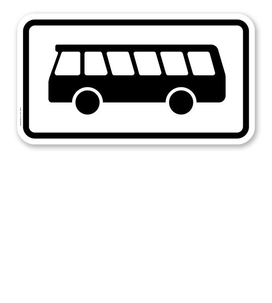 Zusatzschild Nur Kraftomnibusse – Verkehrsschild VZ 1048-16