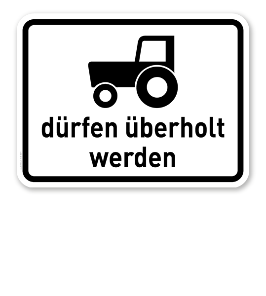 Zusatzschild Kraftfahrzeuge und Züge bis 25 km/h dürfen überholt werden – Verkehrsschild VZ 1049-11