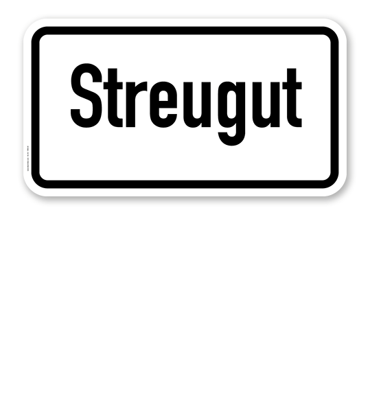 Zusatzschild Streugut – Verkehrsschild VZ 1060-30