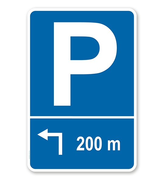 Parkplatzschild mit Pfeil links abknickend und individueller Entfernungsangabe – P