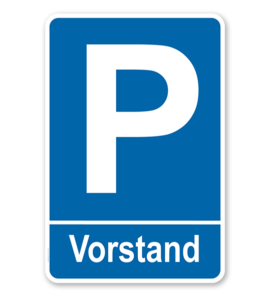 Parkplatzschild Vorstand – P