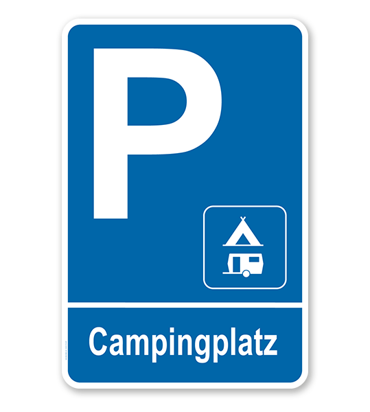 Parkplatzschild Campingplatz - Wohnwagen – P