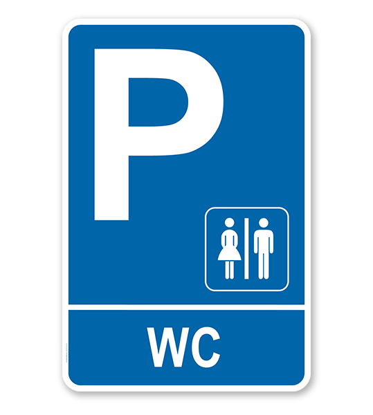 Parkplatzschild - WC - Toilette – P