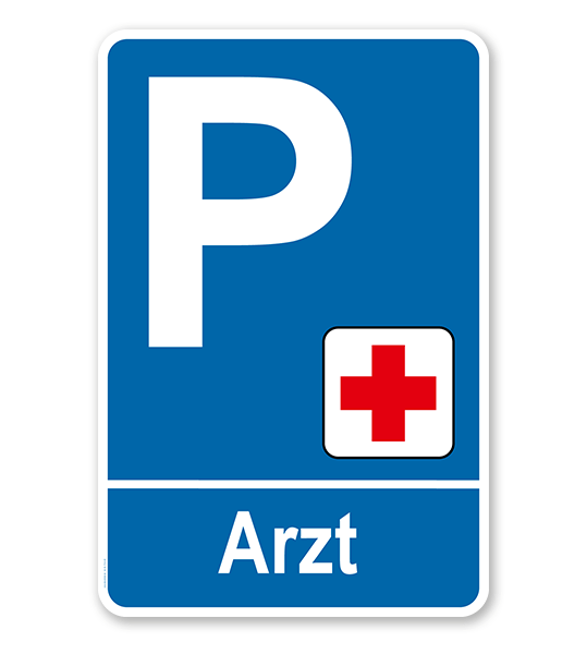 Parkplatzschild - Arzt – P
