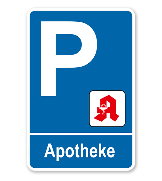 Parkplatzschild - Apotheke – P