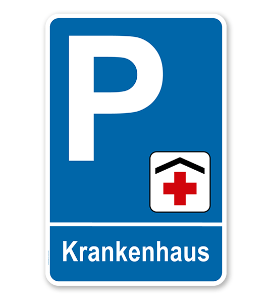 Parkplatzschild - Krankenhaus – P