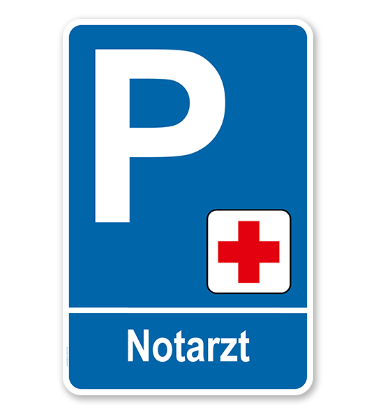 Parkplatzschild - Notarzt – P