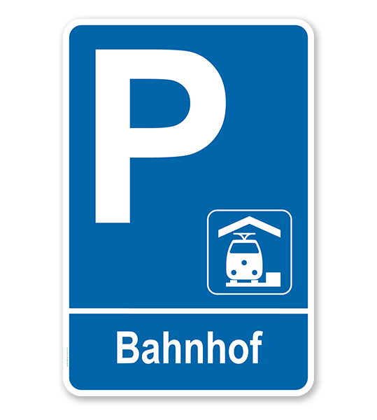 Parkplatzschild - Bahnhof – P