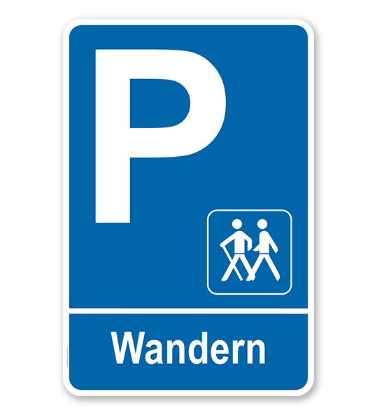 Parkplatzschild - Wandern – P
