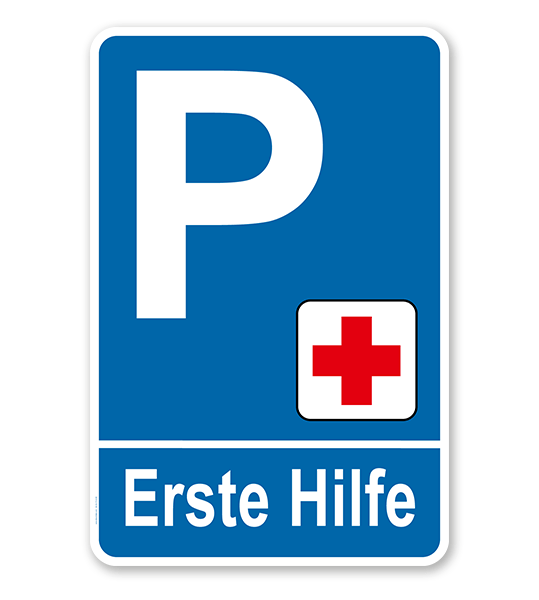 Parkplatzschild - Erste Hilfe – P