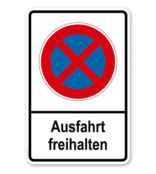 Absolutes Halteverbot - Ausfahrt freihalten