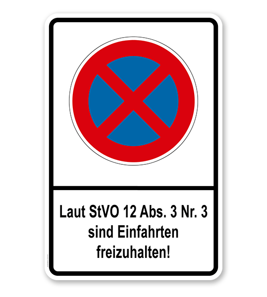 Absolutes Halteverbot - Laut StVO 12 Abs. 3 Nr. 3 sind Einfahrten freizuhalten
