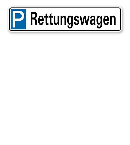 Parkplatzreservierer / Parkplatzschild - Rettungswagen – P