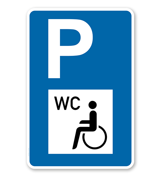 Parkplatzschild - Behinderte Toilette / WC - mit Symbol – P