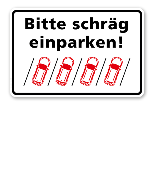 Parkplatzschild Bitte schräg einparken – rechts P