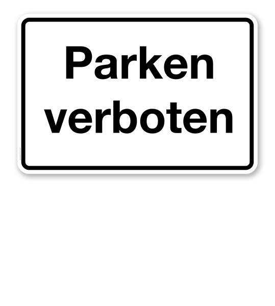 Textschild Parken verboten – P