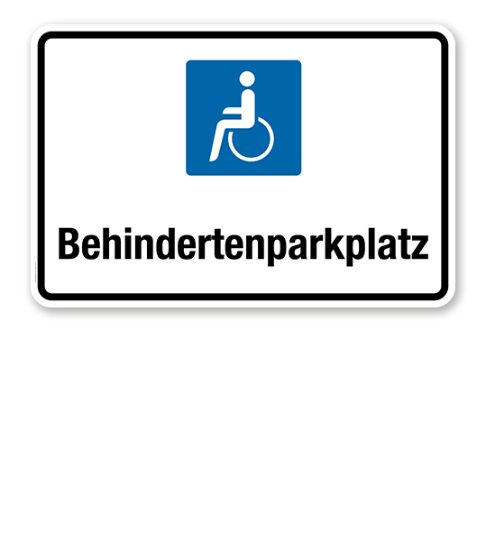 Parkplatz-Schild Behindertenparkplatz PVC oder Aludibond abgerundete Ecken! 