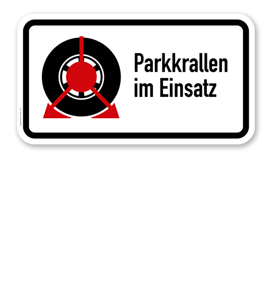 Zusatzschild Parkkrallen im Einsatz