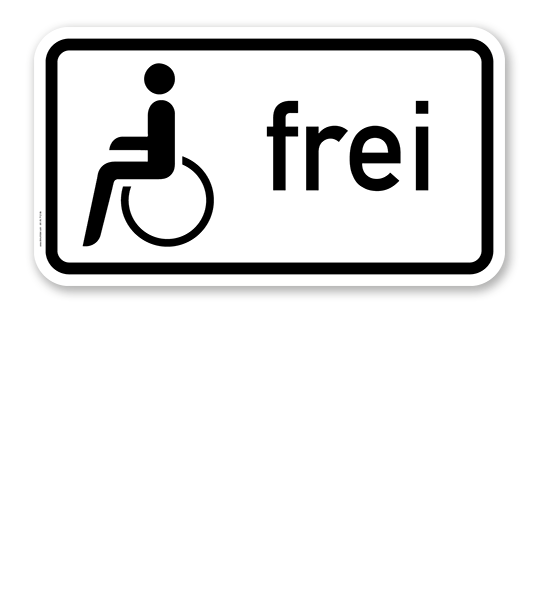 Zusatzschild Behinderte frei