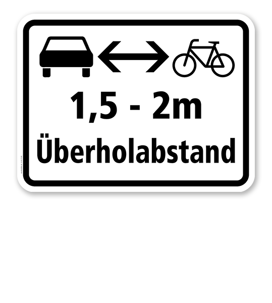 Zusatzschild Überholabstand zu Fahrräder 1,5 - 2 m einhalten