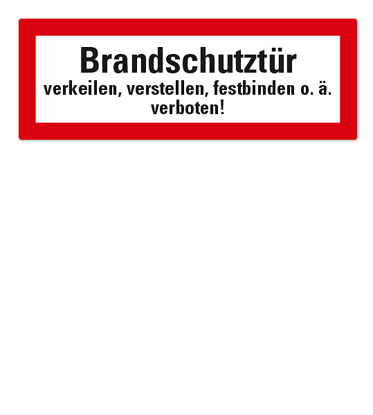 Brandschutzschild Brandschutztür verkeilen, verstellen, festbinden o.ä. verboten nach DIN 4066