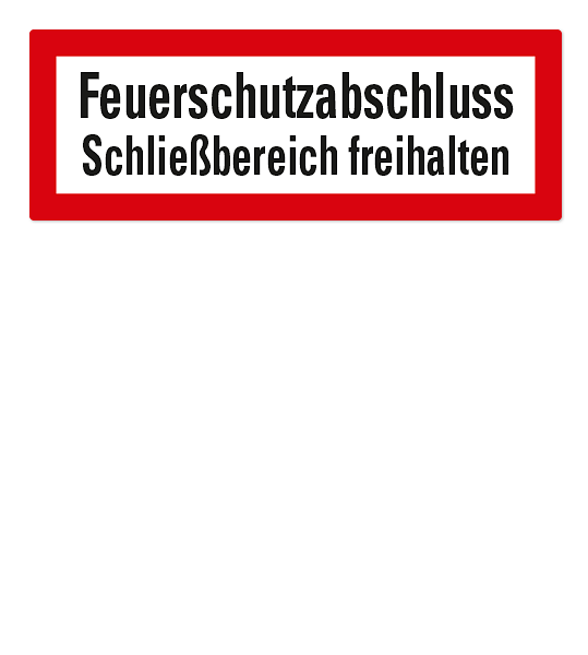 Brandschutzschild Feuerschutzabschluss - Schließbereich freihalten nach DIN 4066