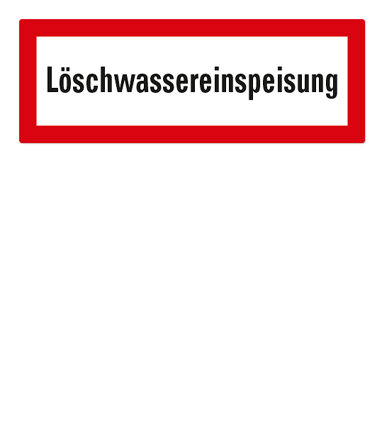 Brandschutzschild Löschwassereinspeisung nach DIN 4066