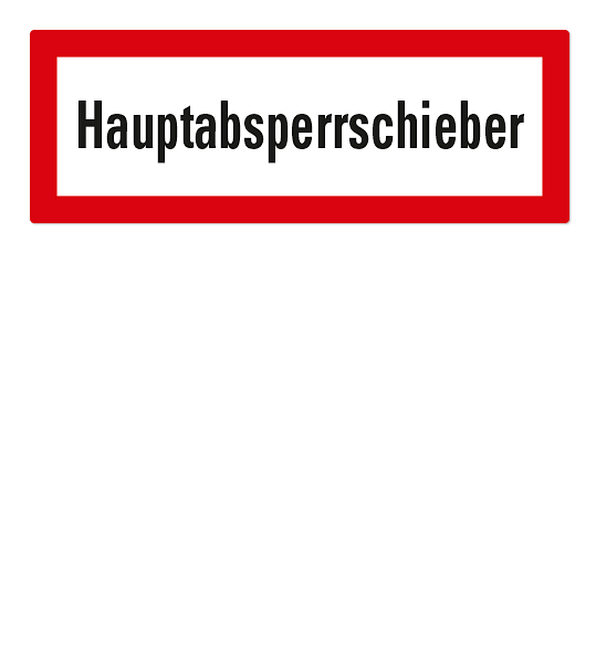 Brandschutzschild Hauptabsperrschieber nach DIN 4066