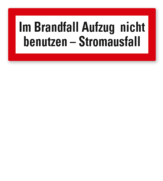 Brandschutzschild Im Brandfall Aufzug nicht benutzen - Stromausfall nach DIN 4066