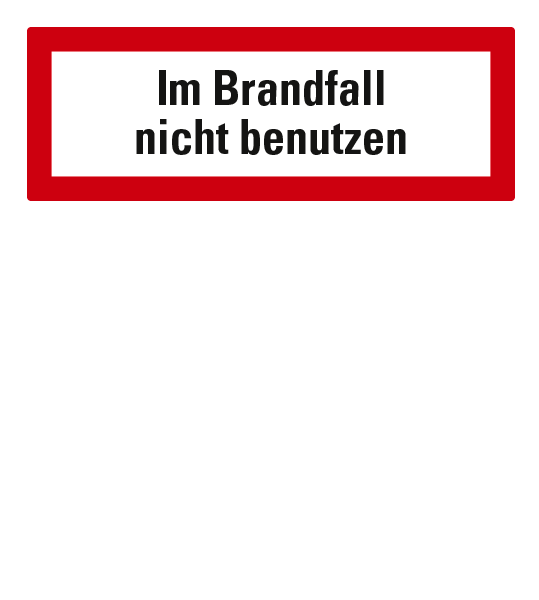 Brandschutzschild Im Brandfall nicht benutzen nach DIN 4066