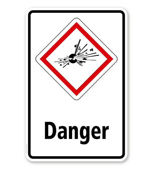 GHS - Schild Danger, explosiv, instabil