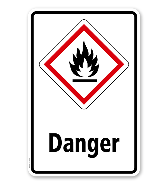 GHS - Schild Danger, entzündbare Gase, Stoffe, Flüssigkeiten, Aerosole